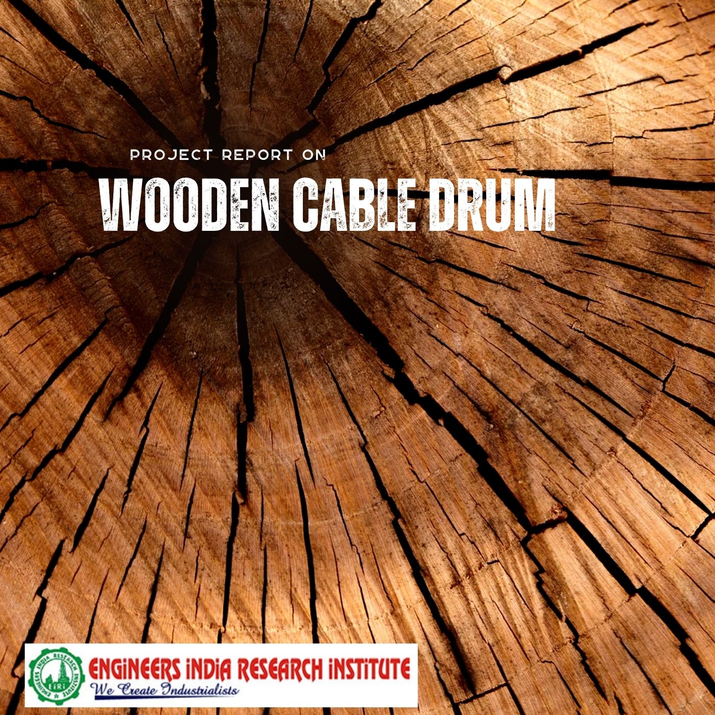 Wooden Cable Drums Manufacturing (120 Numbers Per Day)